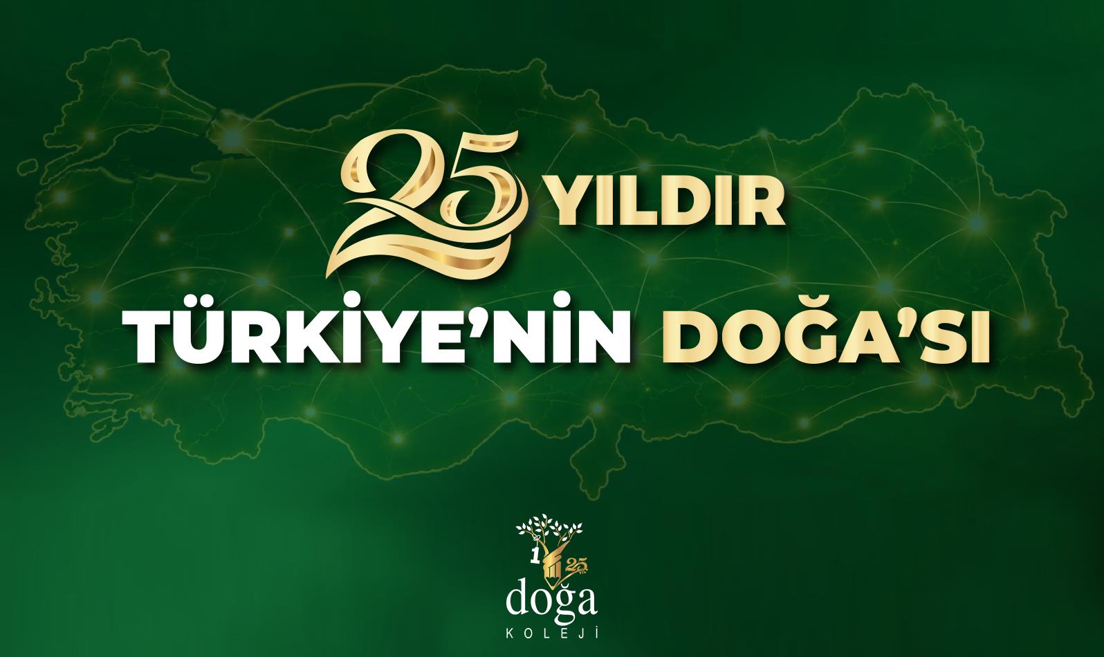 25 YILDIR TÜRKİYE&amp;#39;NİN DOĞA&amp;#39;SI